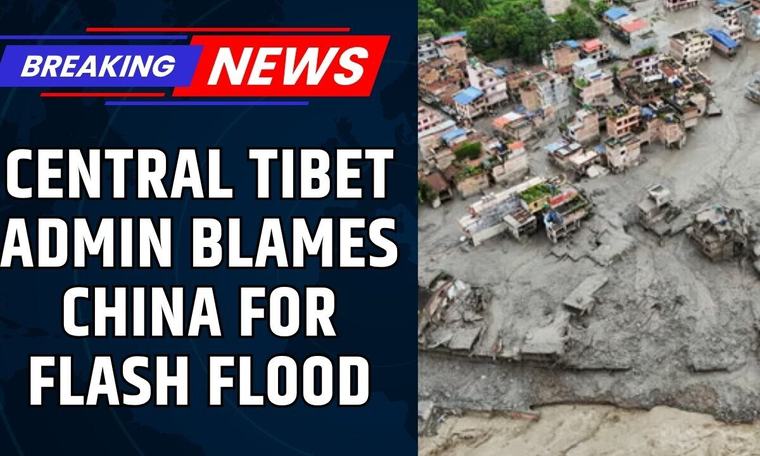 Tibet Government-in-Exile Blames China Over Flash Flood | Nepal-Tibet Disaster
