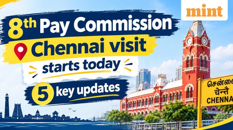8th Pay Commission Chennai visit starts today: 5 key updates for central employees and pensioners